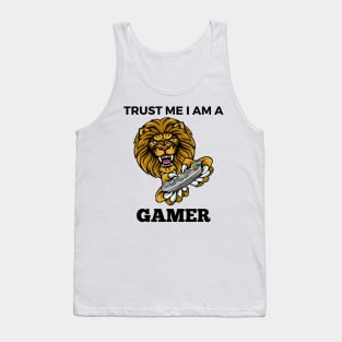 Trust Me I Am A Gamer - Lion With Gamepad And Black Text Tank Top